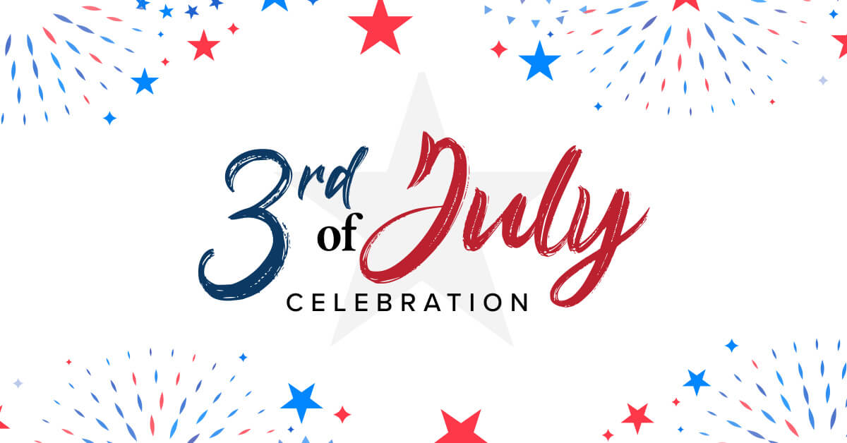 3rd of July Celebration